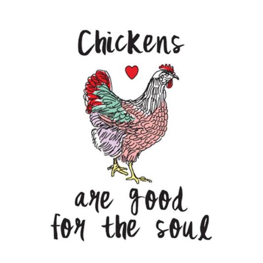 Chickens Good Soul Sign