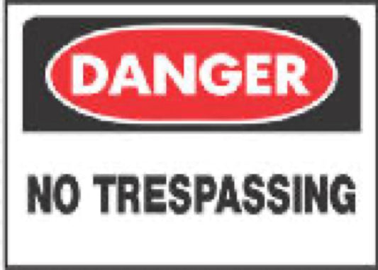 10x14 No Trespass Sign