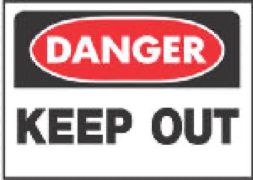 10x14 Keep Out Sign