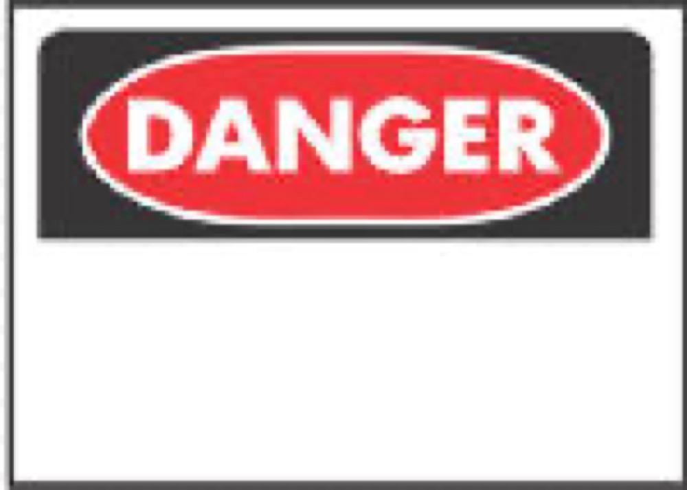 10x14 Danger Blank Sign