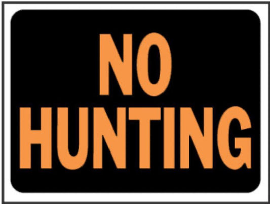 9x12 No Hunting Sign
