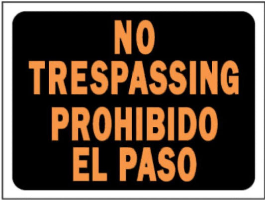 9x12 Tresspassing Sign